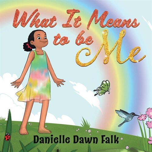 What It Means to Be Me (Paperback)