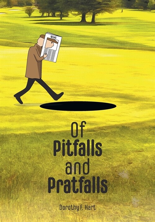 Of Pitfalls and Pratfalls (Paperback)