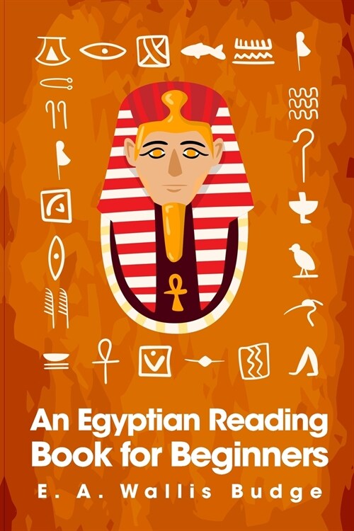 An Egyptian Reading book for Beginners (Paperback)