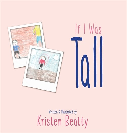 If I Was Tall (Hardcover)
