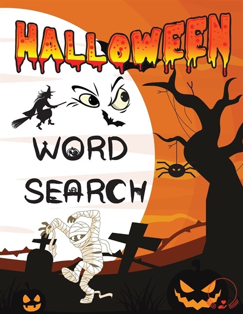 Halloween Word Search: Awesome and Spooky Puzzle for Toddlers, Boys, Girls, Kindergarten, and Preschoolers (Paperback)