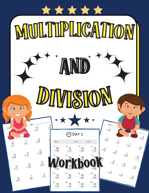 Multiplication and Division Workbook: 100 Days of Practice Exercises for Kids Age 5-8 (Paperback)