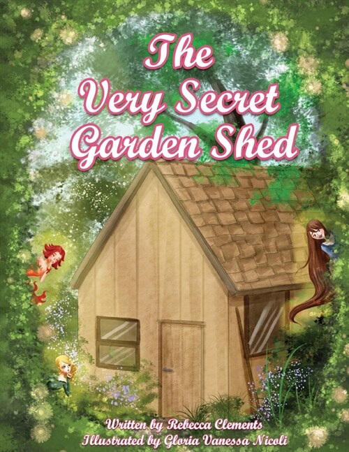The Very Secret Garden Shed (Paperback)
