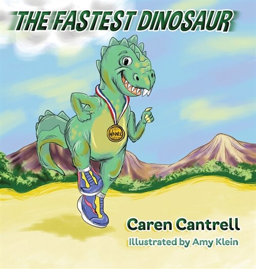 The Fastest Dinosaur (Hardcover)