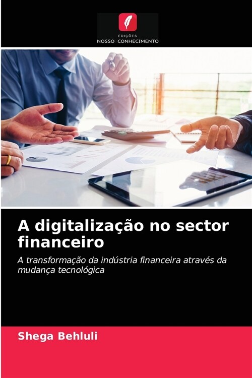 A digitaliza豫o no sector financeiro (Paperback)