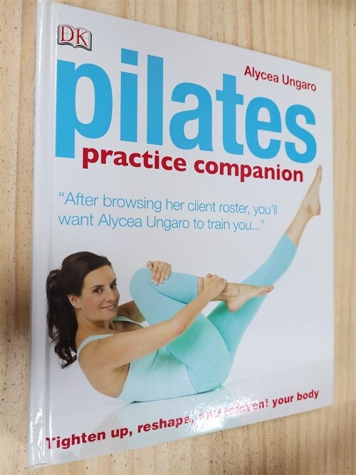 [중고] Pilates Practice Companion. Alycea Ungaro (Hardcover)