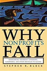 Why Nonprofits Fail (Paperback)