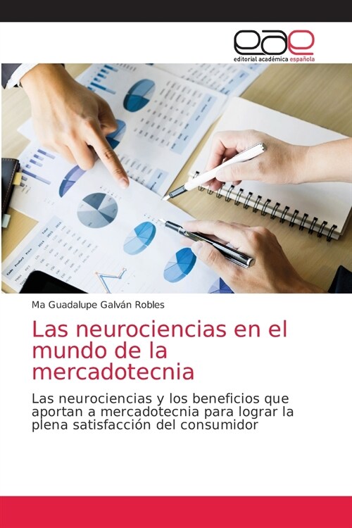 Las neurociencias en el mundo de la mercadotecnia (Paperback)