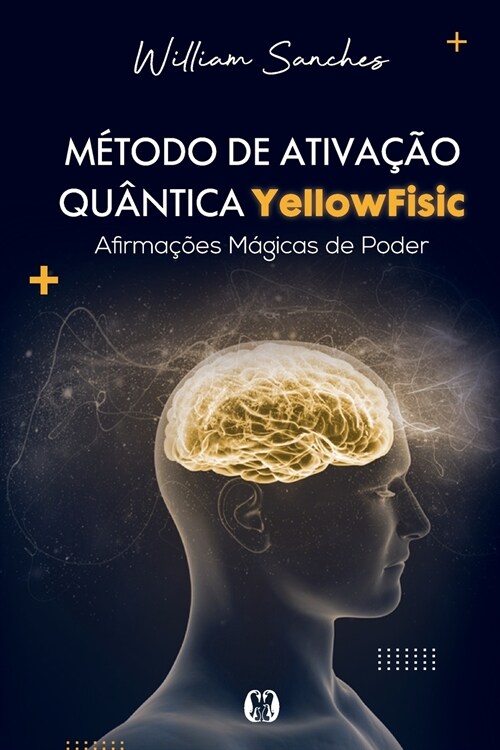 M?odo de ativa豫o qu?tica YellowFisic (Paperback)