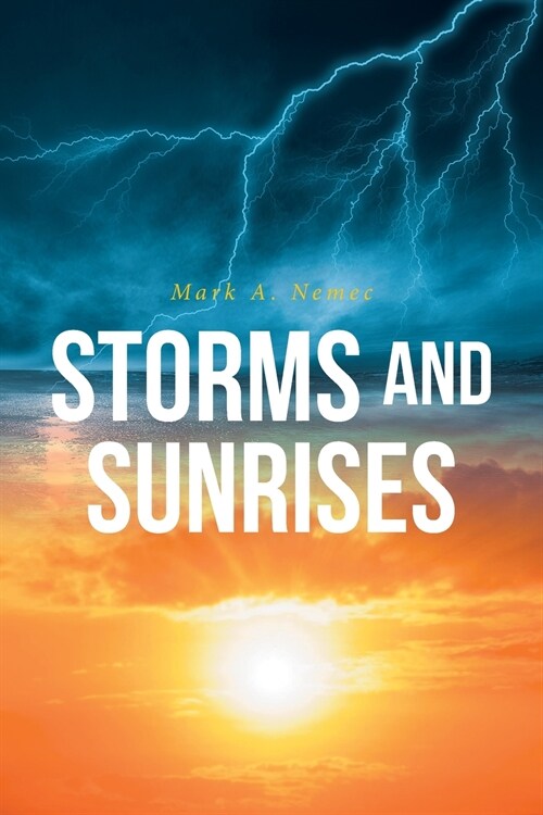 Storms and Sunrises (Paperback)