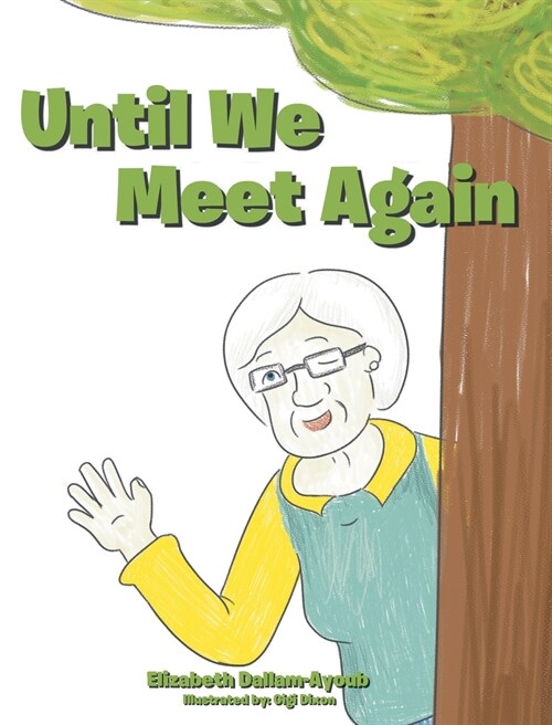 Until We Meet Again (Hardcover)