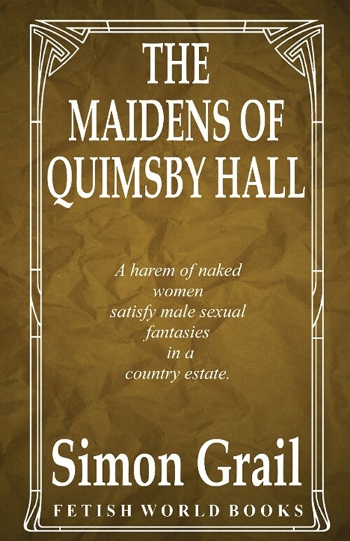 The Maidens of Quimsby Hall (Paperback)