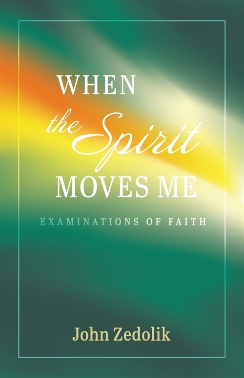 When the Spirit Moves Me (Paperback)