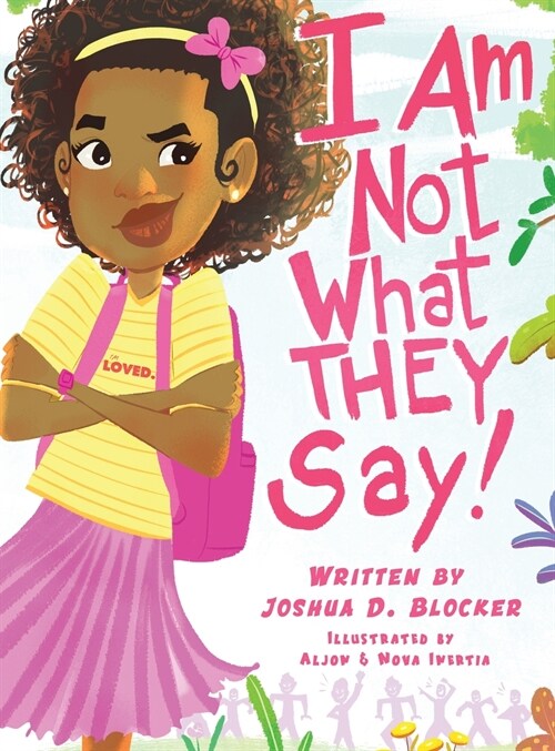 I Am Not What THEY Say: Girl Edition (Hardcover, For Girls)