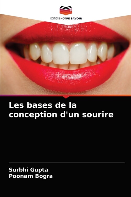 Les bases de la conception dun sourire (Paperback)