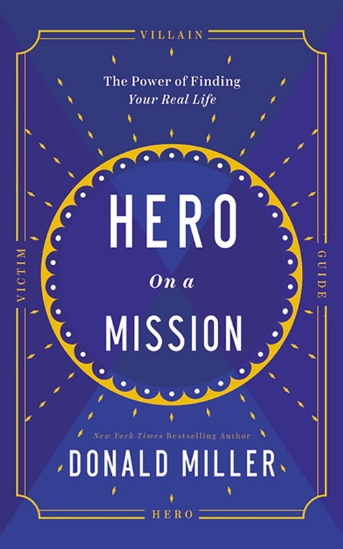 Hero on a Mission: A Path to a Meaningful Life (Audio CD)