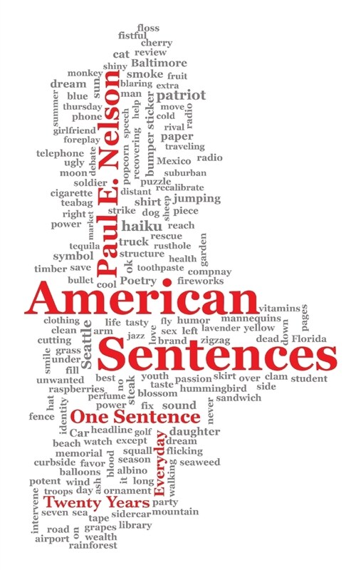 American Sentences: One Sentence, Every Day, Twenty Years (Paperback, 2)