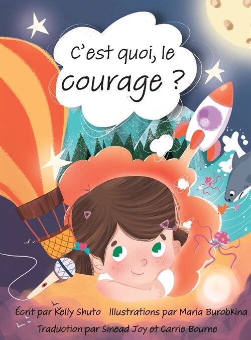 Cest quoi, le courage ? (Hardcover)