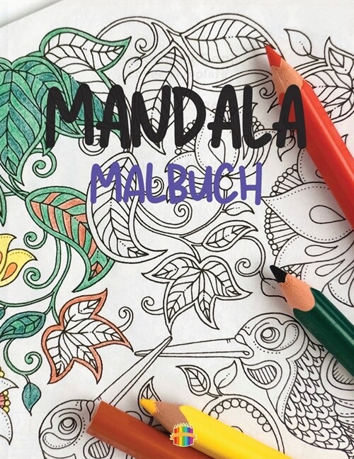 Mandala Malbuch: Malbuch f? Erwachsene Stressabbauende Mandala-Desings (Paperback)