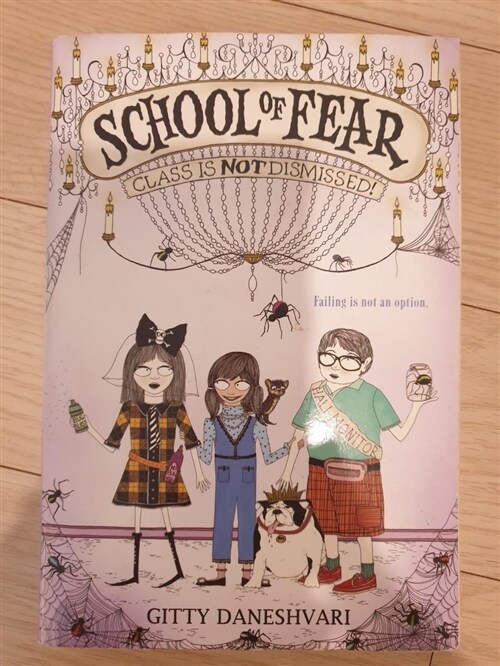 [중고] School of Fear: Class Is Not Dismissed! (Paperback)