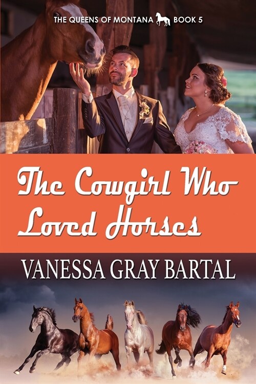 The Cowgirl Who Loved Horses (Paperback)