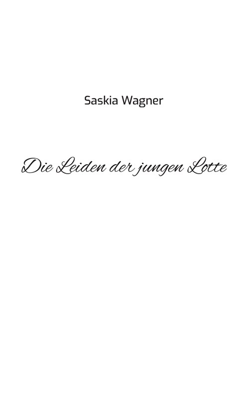 Die Leiden der jungen Lotte (Paperback)