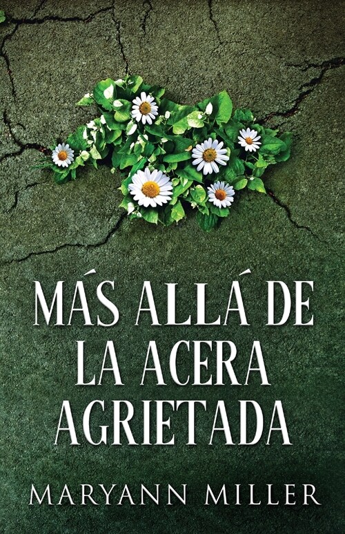 M? All?De La Acera Agrietada (Paperback)