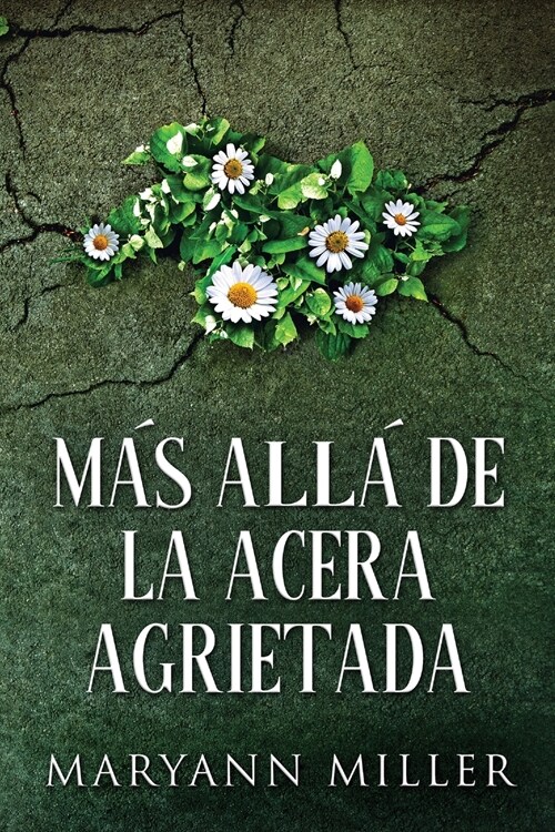 M? All?De La Acera Agrietada (Paperback, 2, Edicion de Letr)