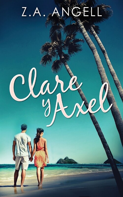 Clare y Axel (Paperback)