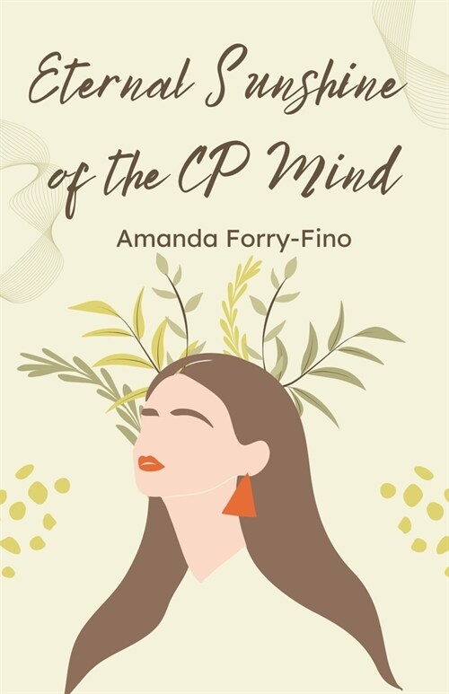 Eternal Sunshine of the CP Mind (Paperback)