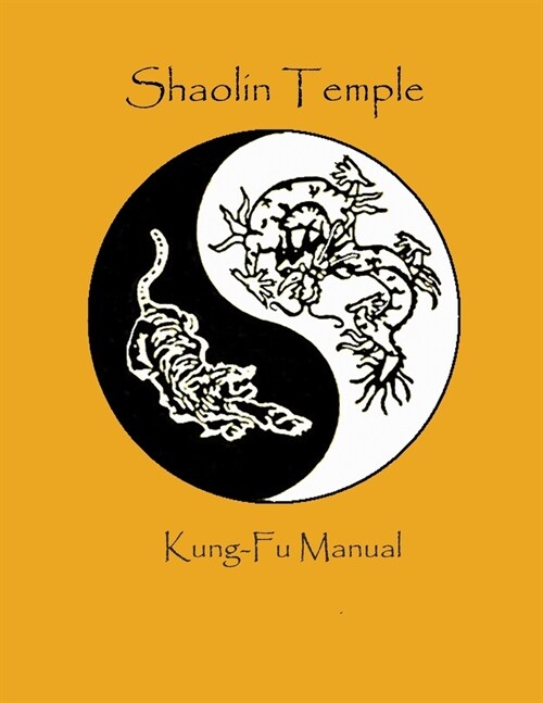 Shaolin Temple Kung Fu Manual (Paperback)