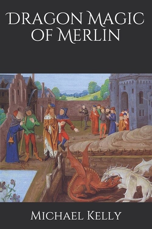 Dragon Magic of Merlin (Paperback)