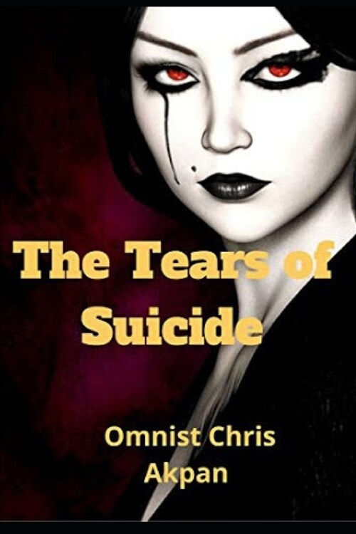 The Tears of Suicide (Paperback)