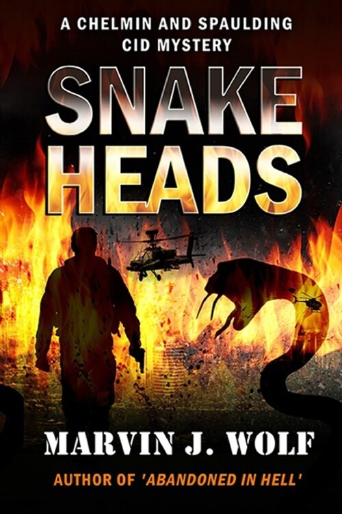 Snakeheads: A Chelmin and Spaulding CID Mystery (Paperback)