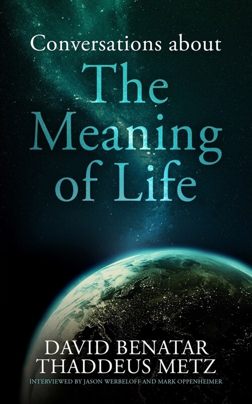 Conversations about the Meaning of Life (Paperback)