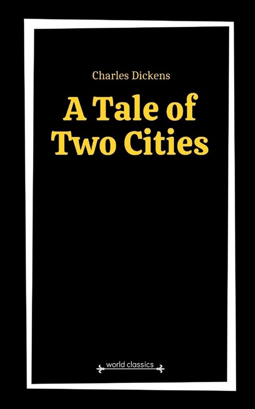 A Tale of Two Cities by Charles Dickens (Paperback)