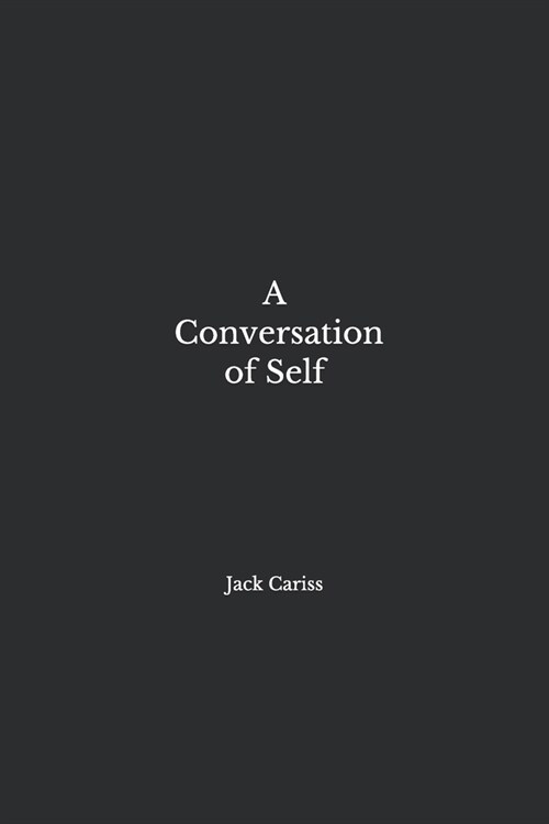 A Conversation of Self (Paperback)