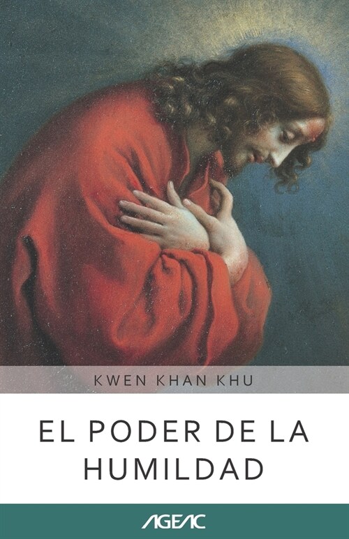 El poder de la humildad (AGEAC): Edici? blanco y negro (Paperback)