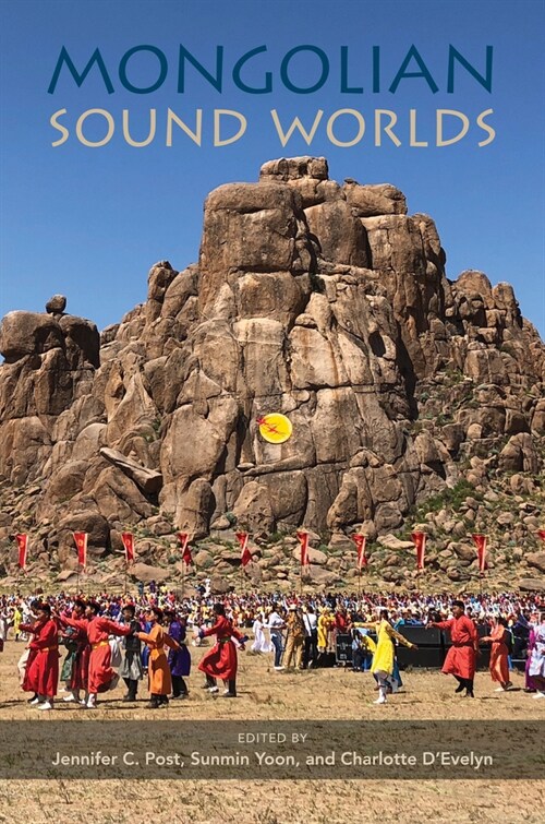 Mongolian Sound Worlds (Hardcover)