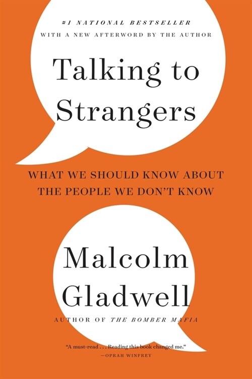 Talking to Strangers: What We Should Know about the People We Dont Know (Paperback)