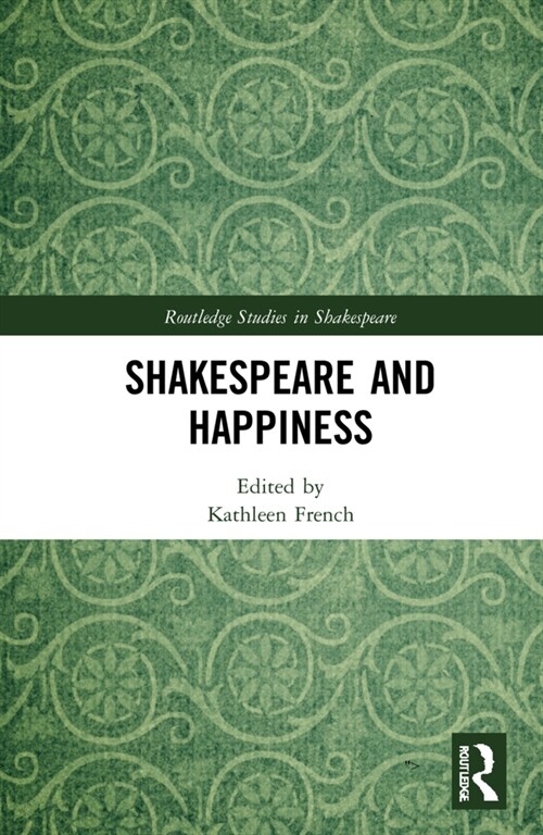 Shakespeare and Happiness (Hardcover)