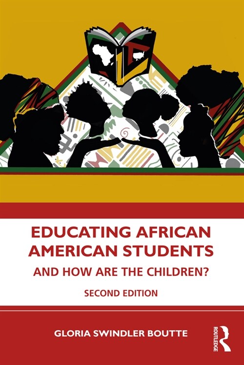 Educating African American Students : And How Are the Children? (Paperback, 2 ed)