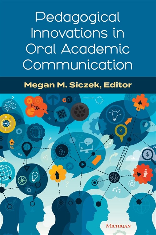 Pedagogical Innovations in Oral Academic Communication (Paperback)