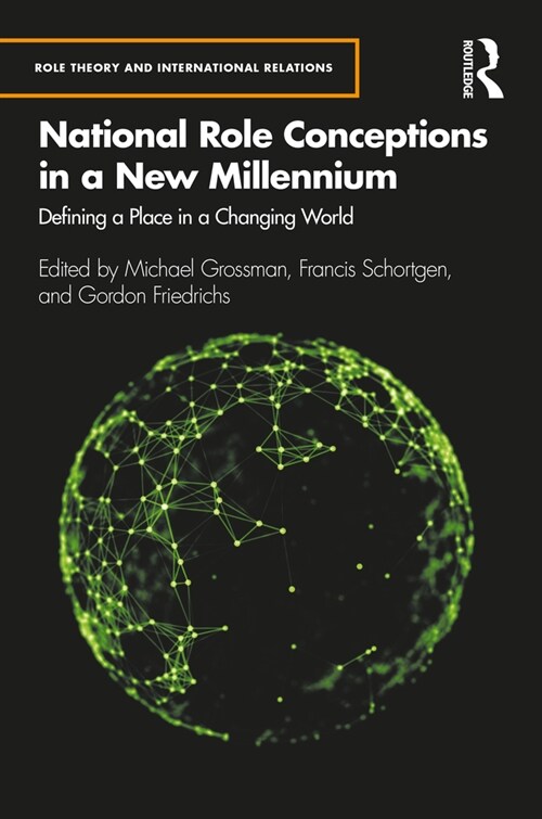 National Role Conceptions in a New Millennium : Defining a Place in a Changing World (Hardcover)