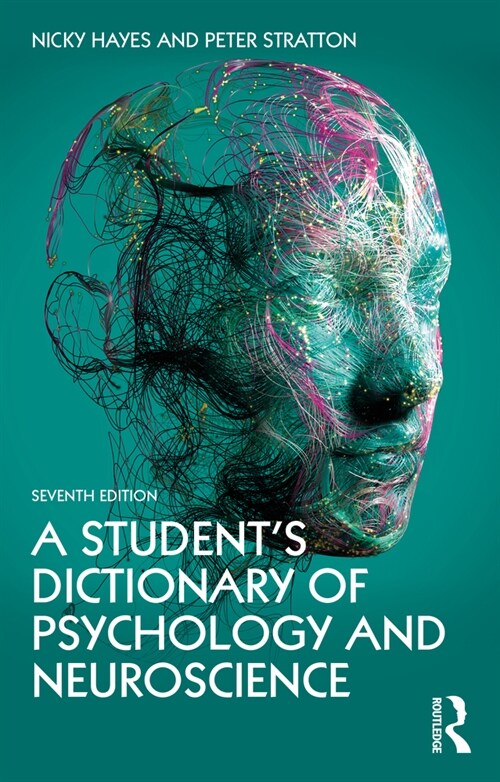 A Students Dictionary of Psychology and Neuroscience (Paperback, 7 ed)
