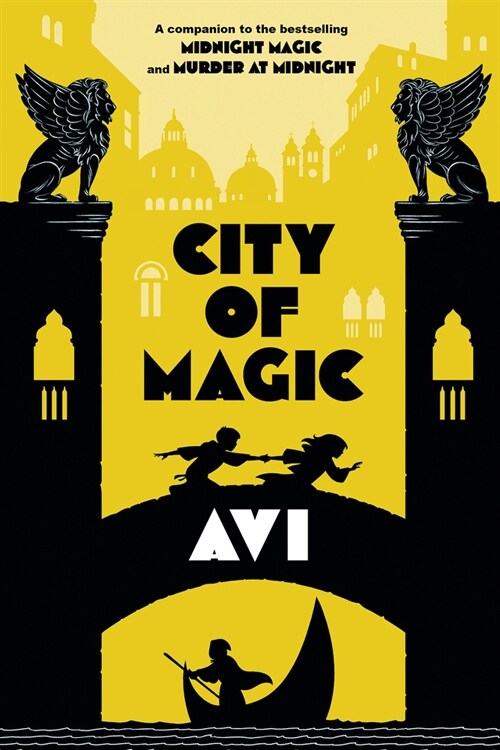 City of Magic (Midnight Magic #3) (Hardcover)