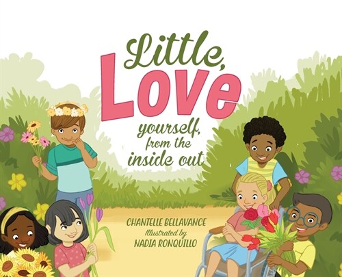 Little, Love yourself from the inside out (Hardcover)