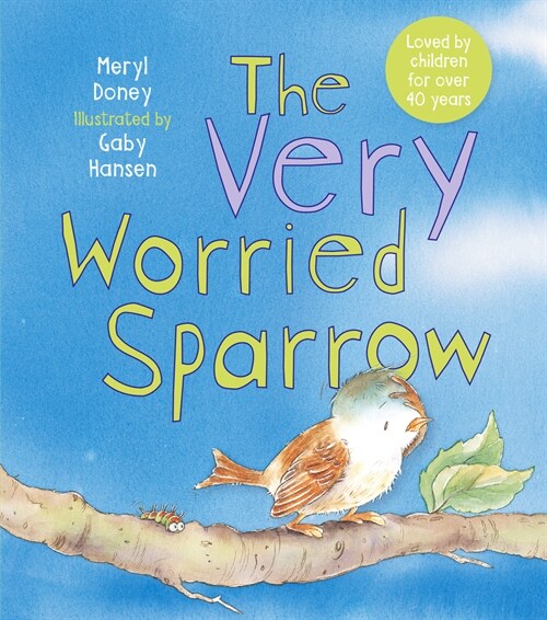 The Very Worried Sparrow (Hardcover)