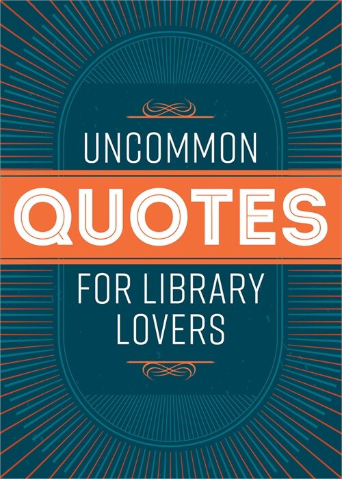 Uncommon Quotes for Library Lovers (Paperback)