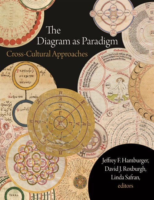 The Diagram as Paradigm: Cross-Cultural Approaches (Hardcover)